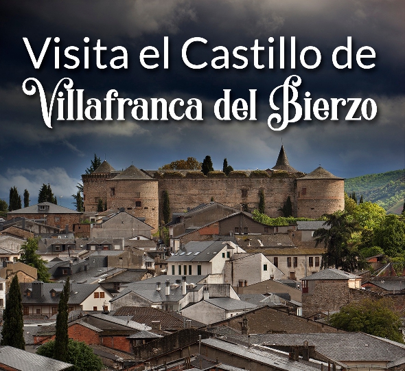 Visita el Castillo de Villafranca del Bierzo Ayuntamiento de