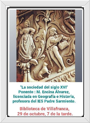 Foto de Ponencia “La sociedad del siglo XVI”